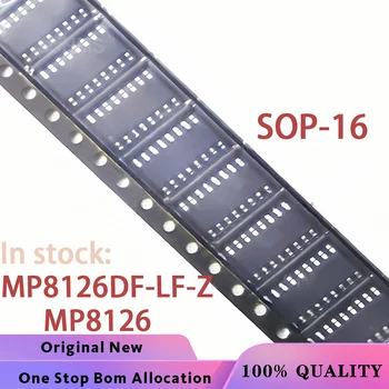 (5-10PCS)100% Nové MP8126DF-LF-Z MP8126DF MP8126 sop-16 Čipová sada
